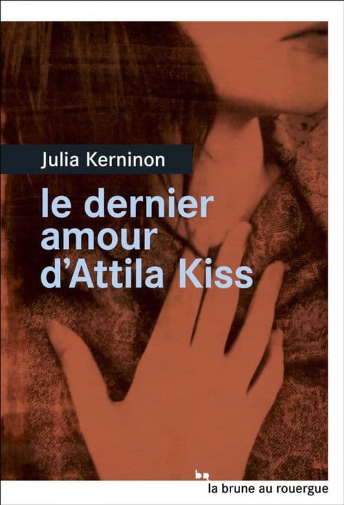 Le dernier amour d'Attila Kiss - Cover