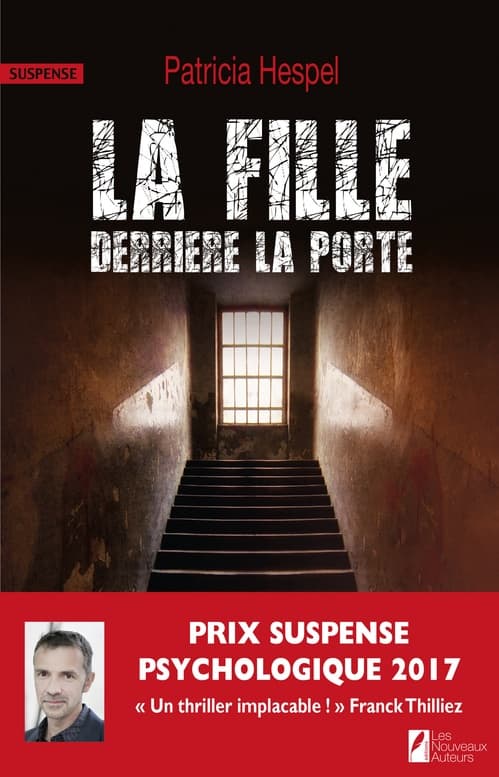 La fille derrière la porte. Gagnant du prix Franck Thilliez du suspense psychologique - Cover