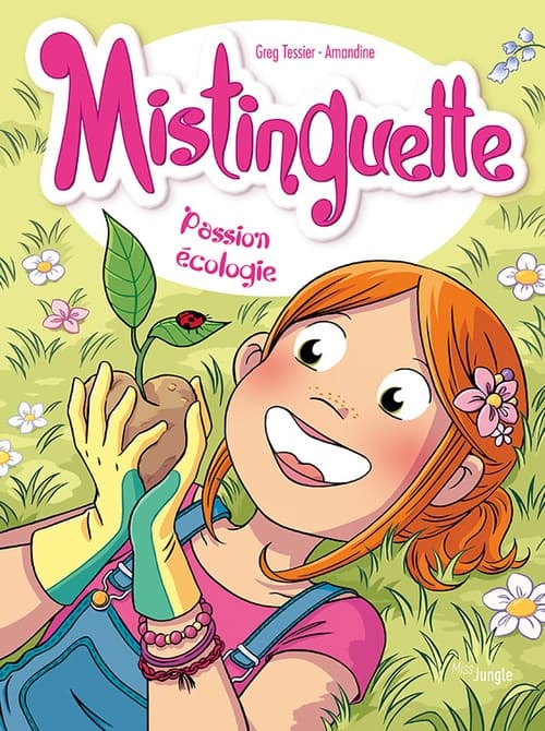 Mistinguette - Tome 11 - Passion écologie - Cover