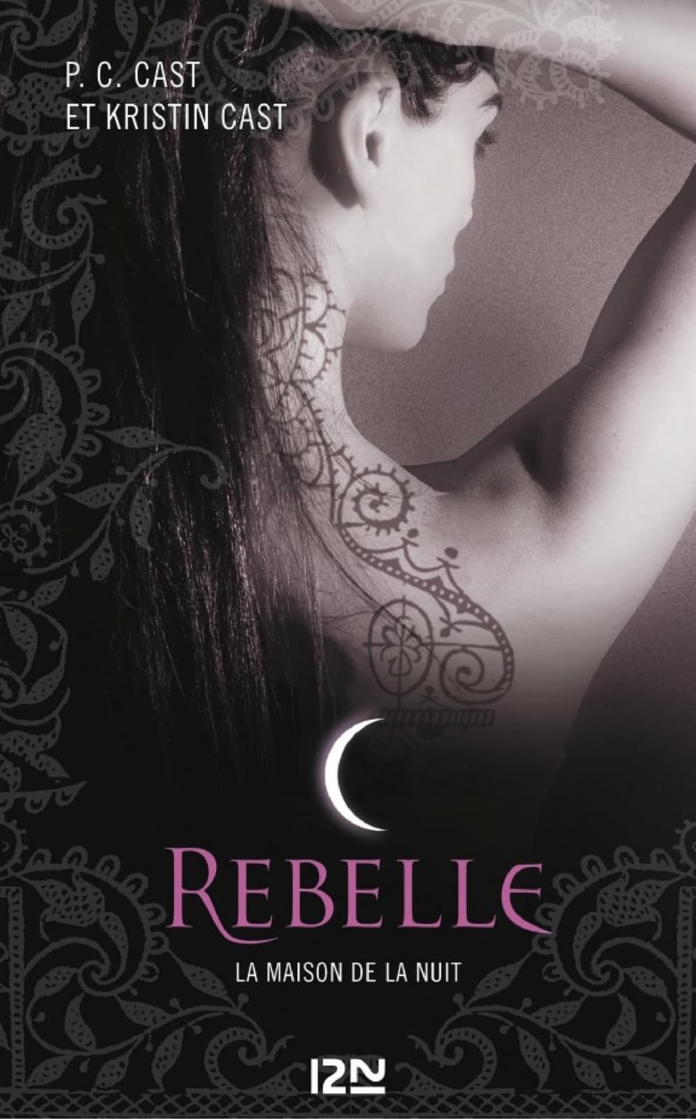 La Maison de la Nuit - tome 4 Rebelle - Cover