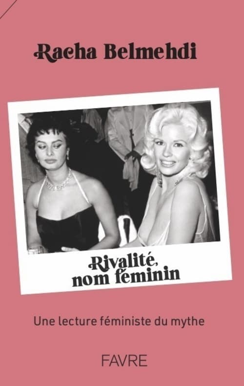 Rivalité, nom féminin - Une lecture féministe du mythe - Livre - Cover