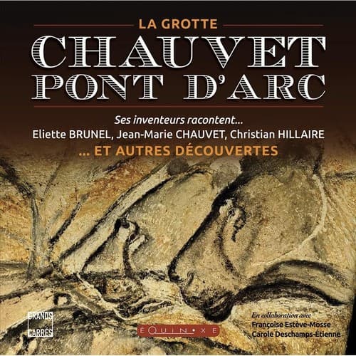 La grotte Chauvet-Pont d'Arc et autres découvertes - Cover
