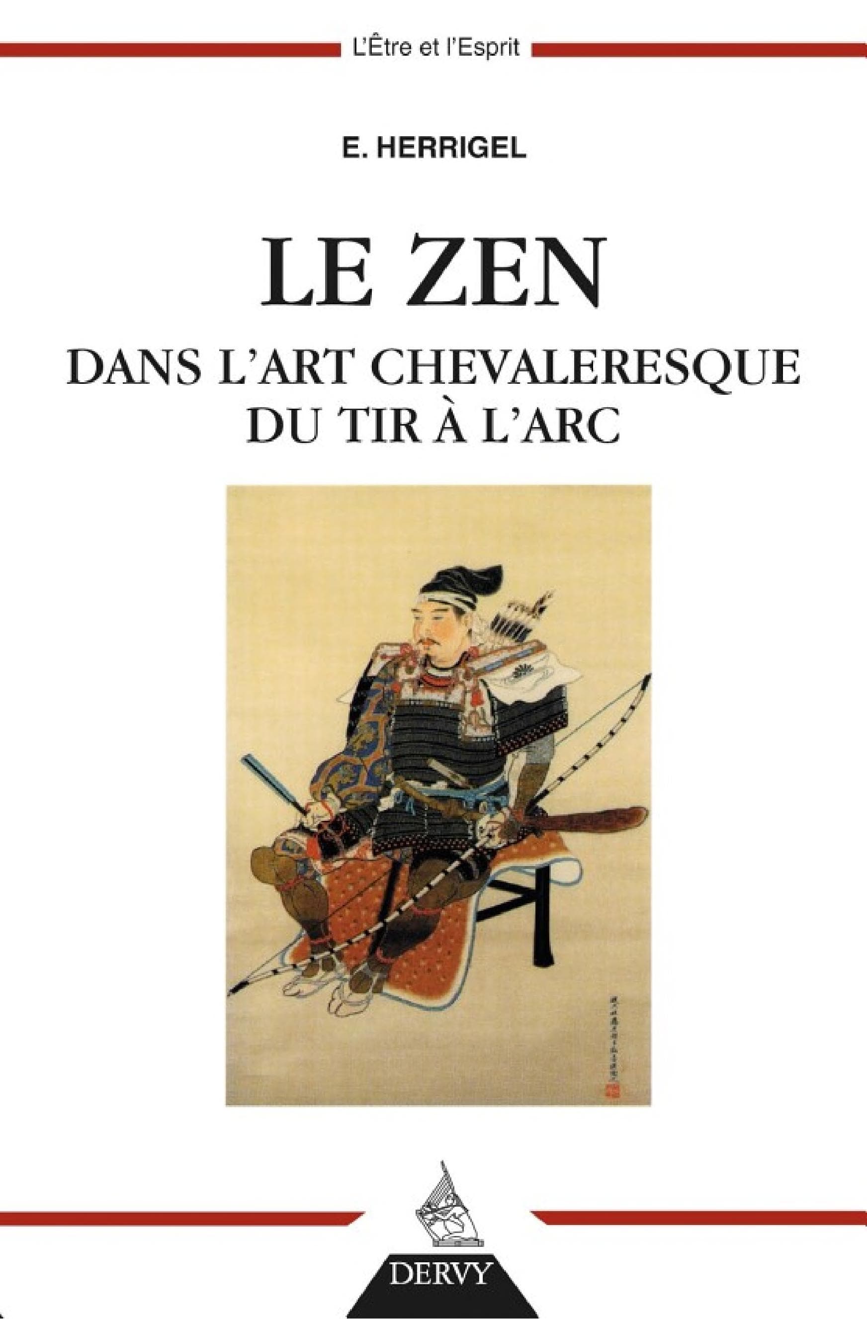 Le Zen dans l'art chevaleresque du tir à l'arc - Cover