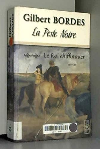 La Peste Noire: Tome 2 Le Roi Chiffonnier - Cover