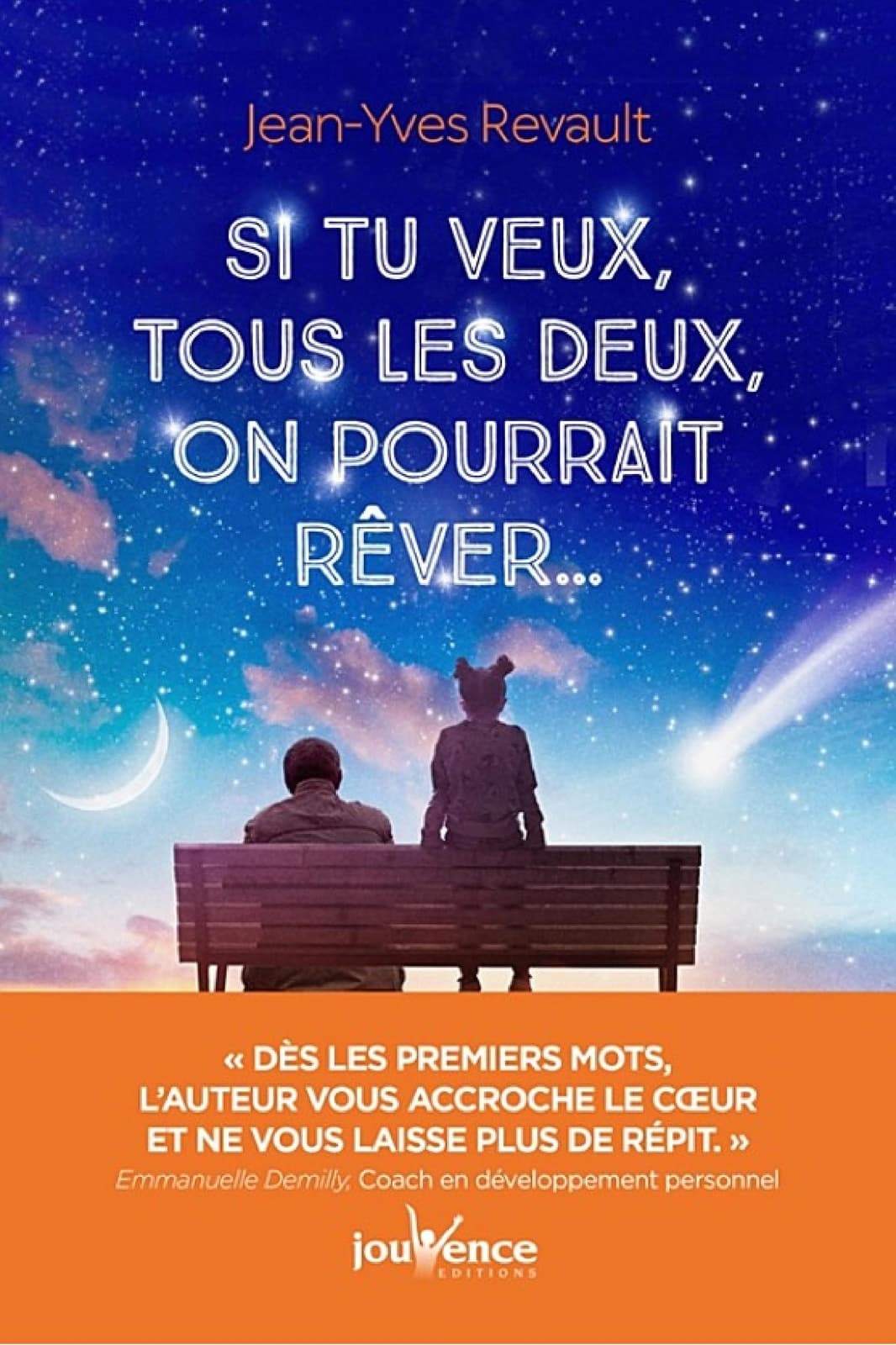 Si tu veux, tous les deux, on pourrait rêver... - Cover