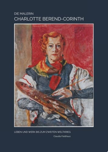 Die Malerin Charlotte Berend-Corinth - Cover