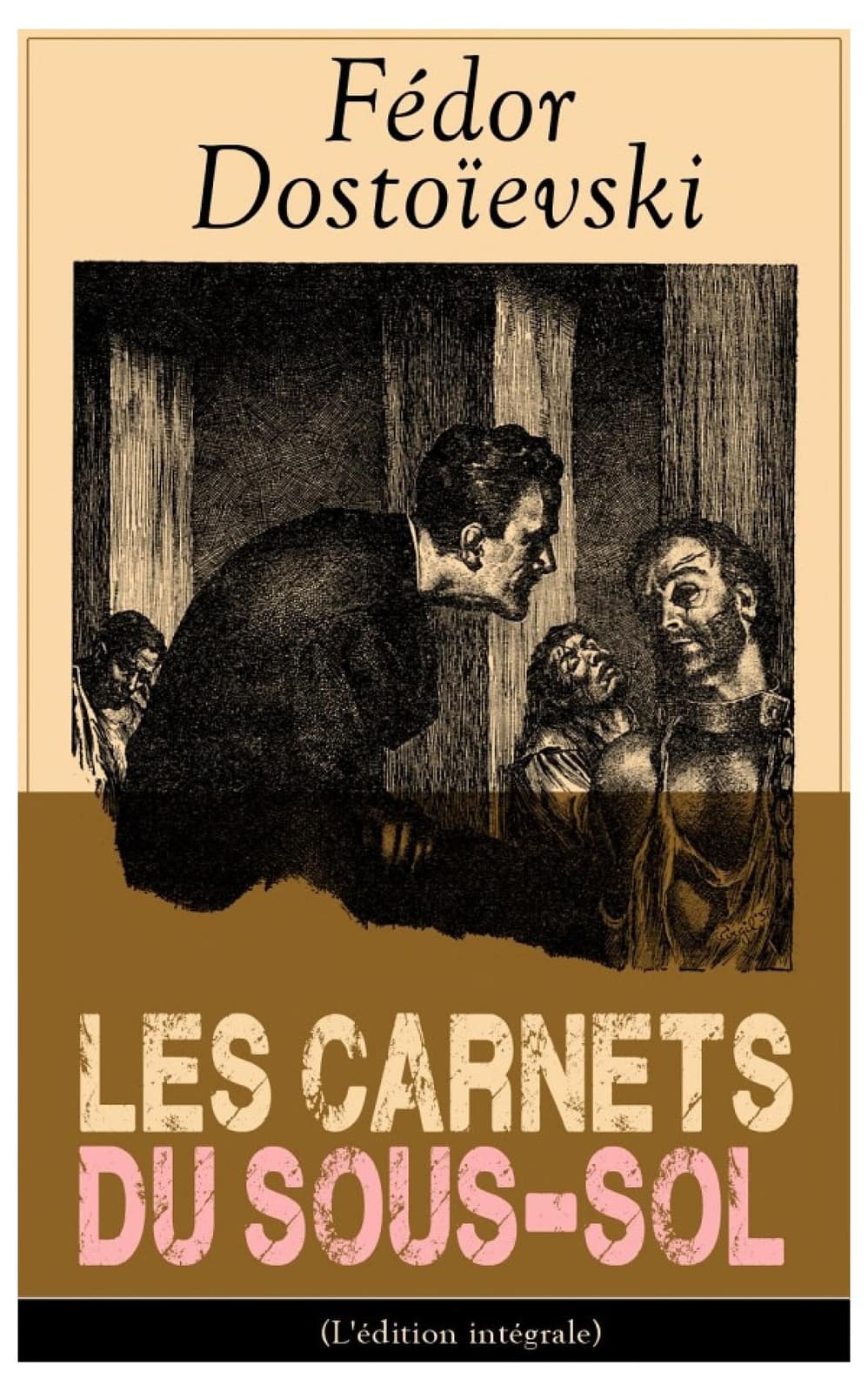 Les Carnets du sous-sol (L'édition intégrale) - Cover