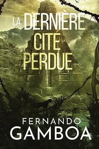 LA DERNIÈRE CITÉ PERDUE - Cover