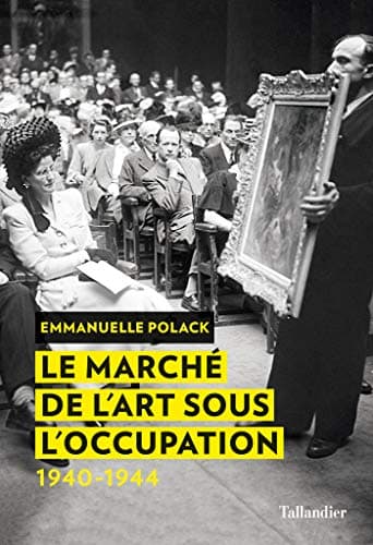 Le marché de l'art sous l'Occupation - Cover