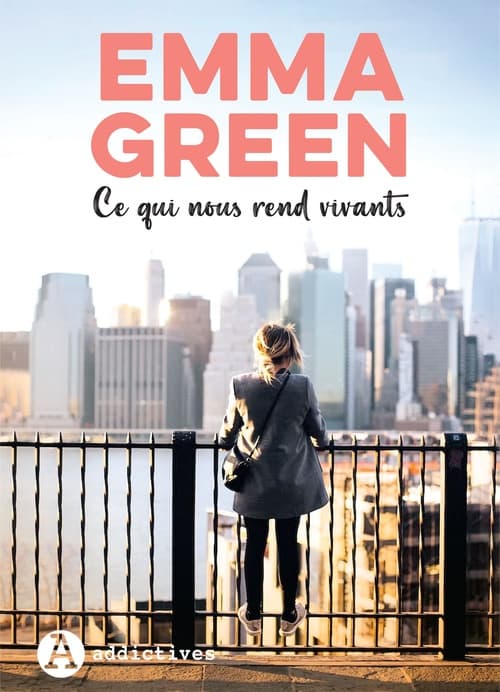 Ce Qui Nous Rend Vivants