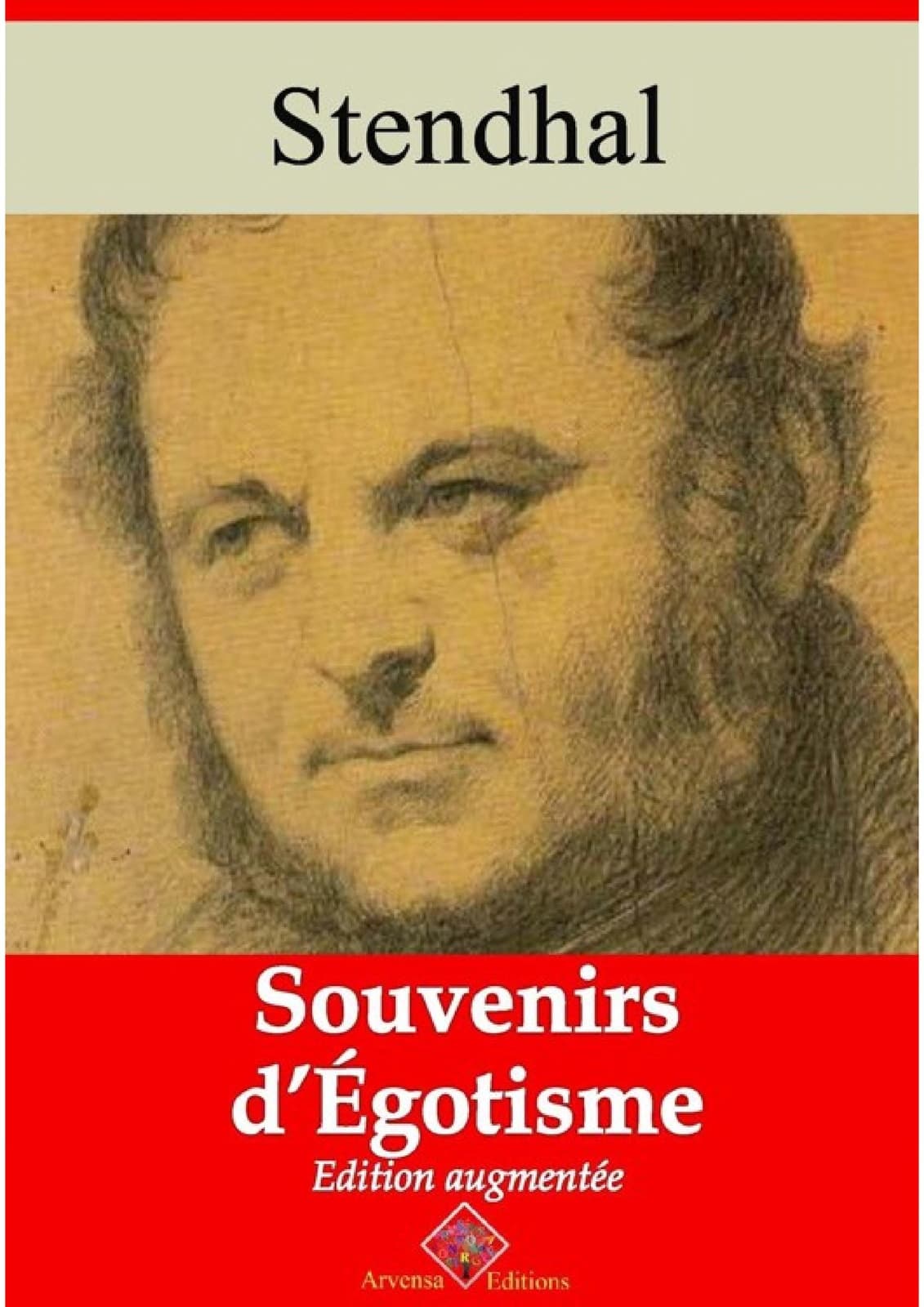 Souvenirs d'égotisme – suivi d'annexes: Nouvelle édition 2019 - Cover