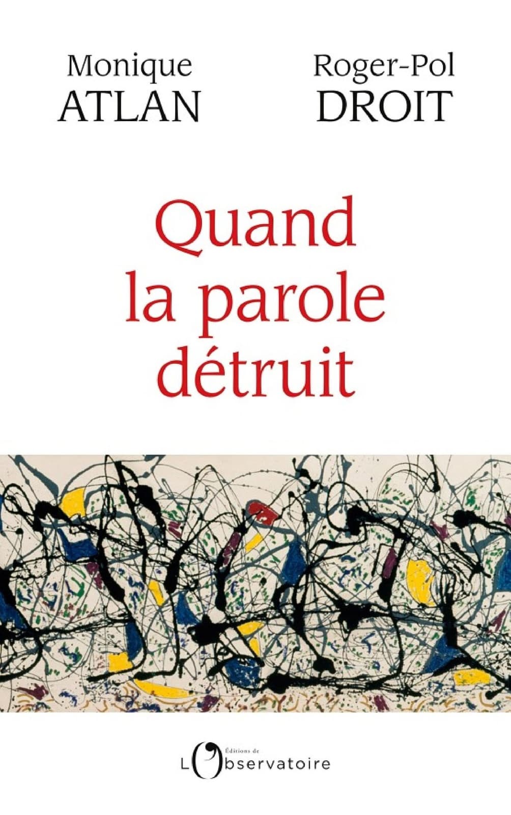 Quand la parole détruit - Cover