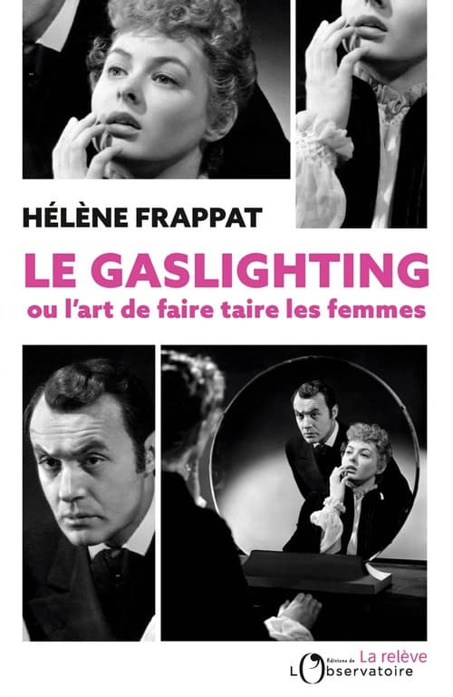 Le Gaslighting ou l'art de faire taire les femmes - Cover