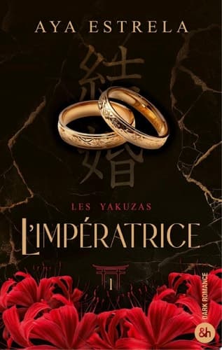 L'impératrice - Les Yakuzas T1 - Cover