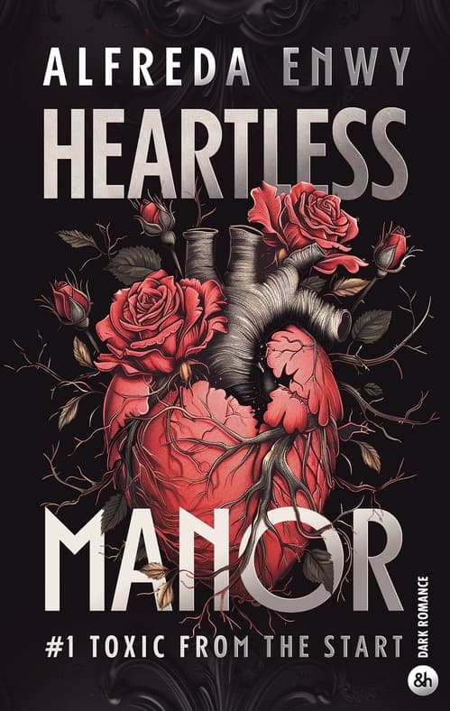 Heartless Manor - 1 La nouvelle dark romance d'Alfreda Enwy - Cover