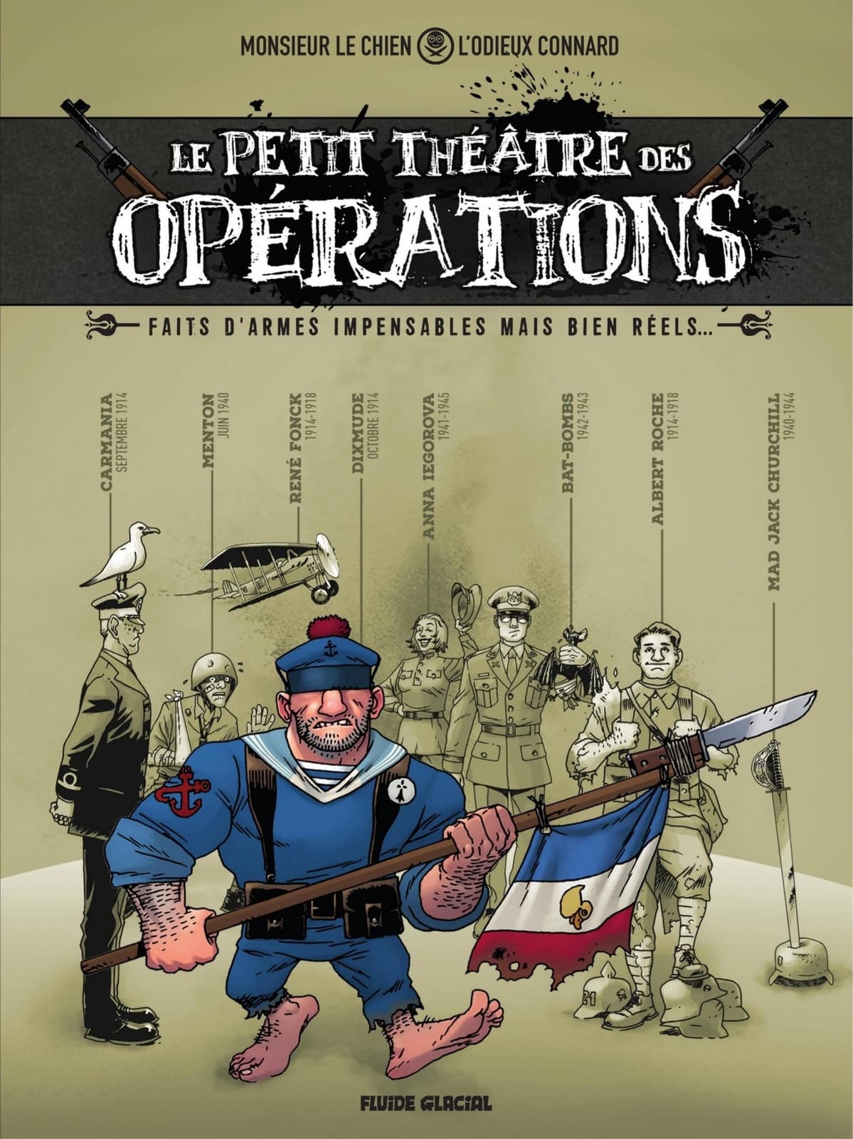 Le petit théâtre des opérations - Tome 1 - Faits d'armes impensables mais bien réels... - Cover