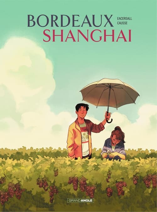 Bordeaux/Shanghai - Tome 1 - Bordeaux/Shanghai - Cover