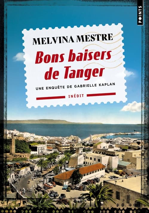 Bons baisers de Tanger. Une enquête de Gabrielle Kaplan - Cover