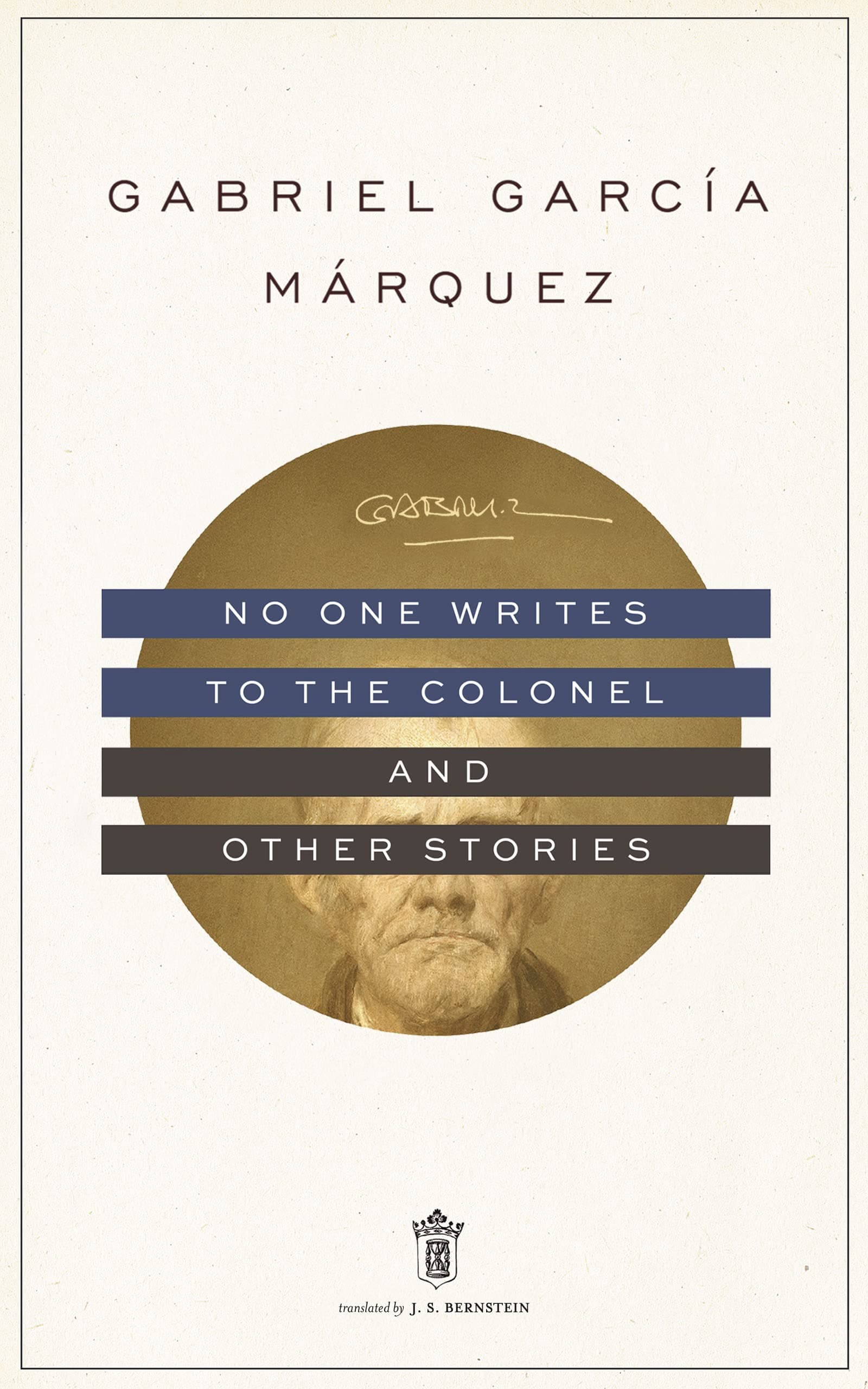 No One Writes to the Colonel, and Other Stories