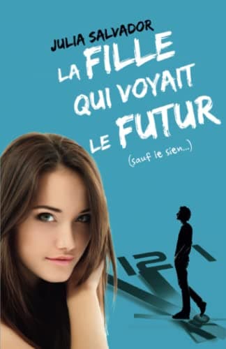 La Fille Qui Voyait le Futur (sauf le Sien... ) - Cover