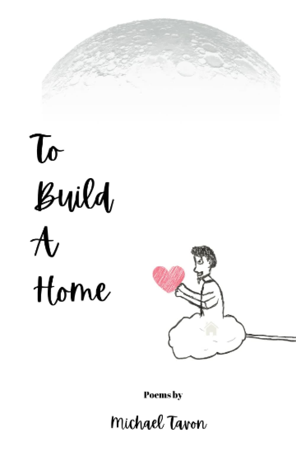 To Build A Home - Cover