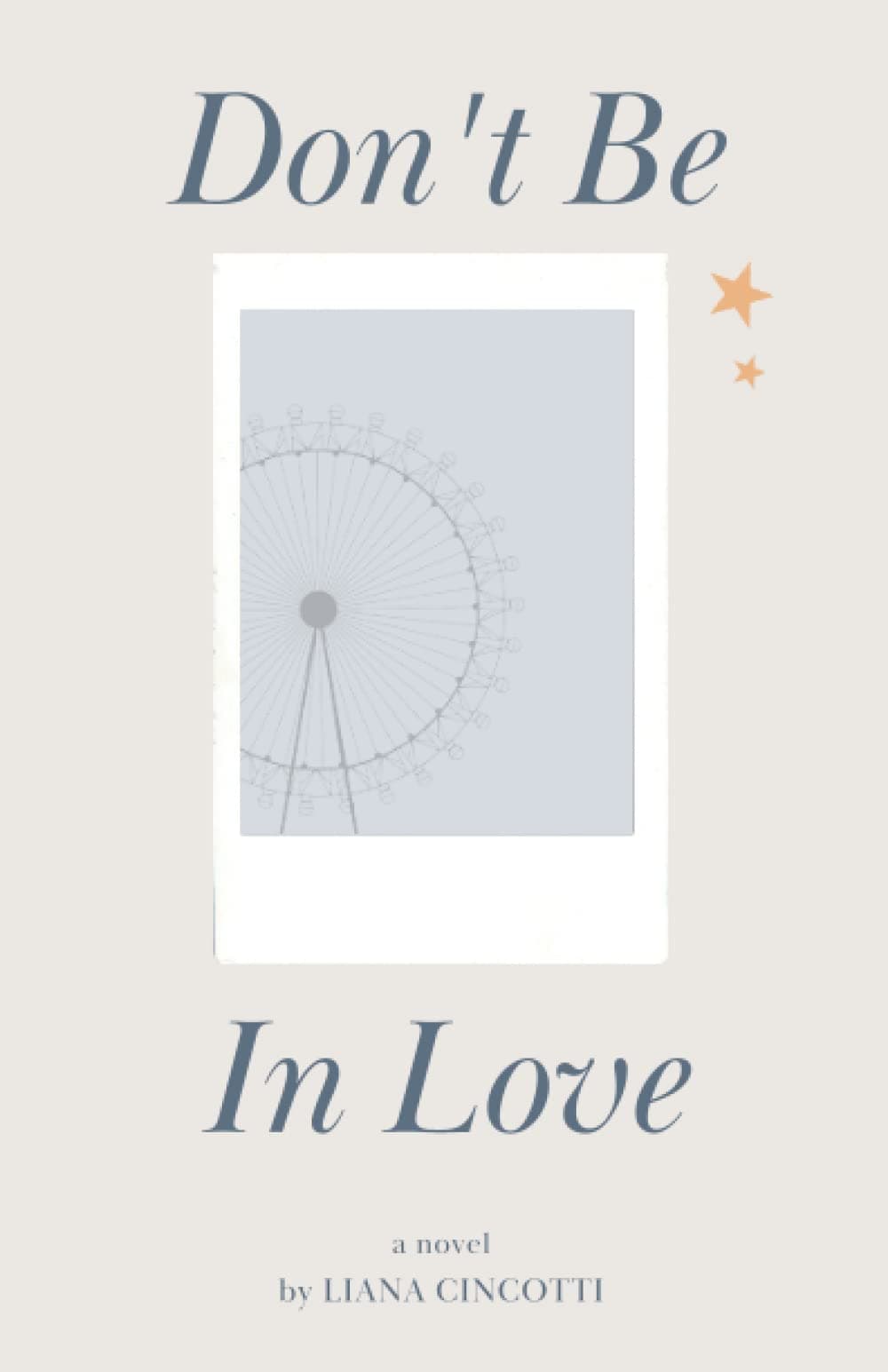 Don't be in Love