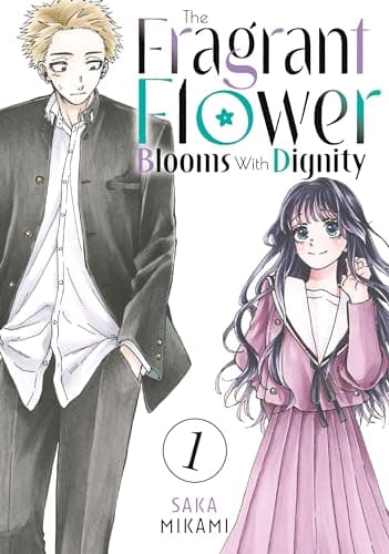 The Fragrant Flower Blooms With Dignity 1 - Cover