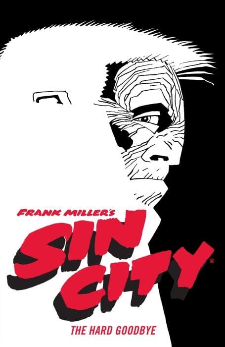 Frank Miller's Sin City Volume 1: The Hard Goodbye (Fourth Edition) - Cover