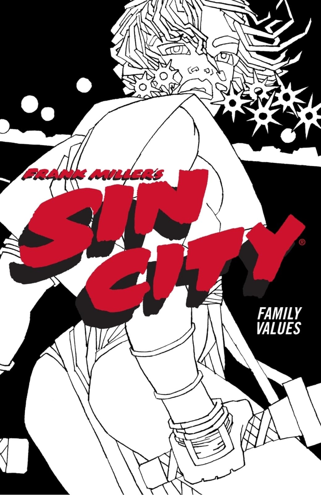 Frank Miller's Sin City Volume 5: Family Values (Fourth Edition) - Cover