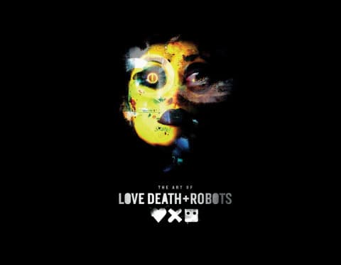 The Art of Love, Death + Robots