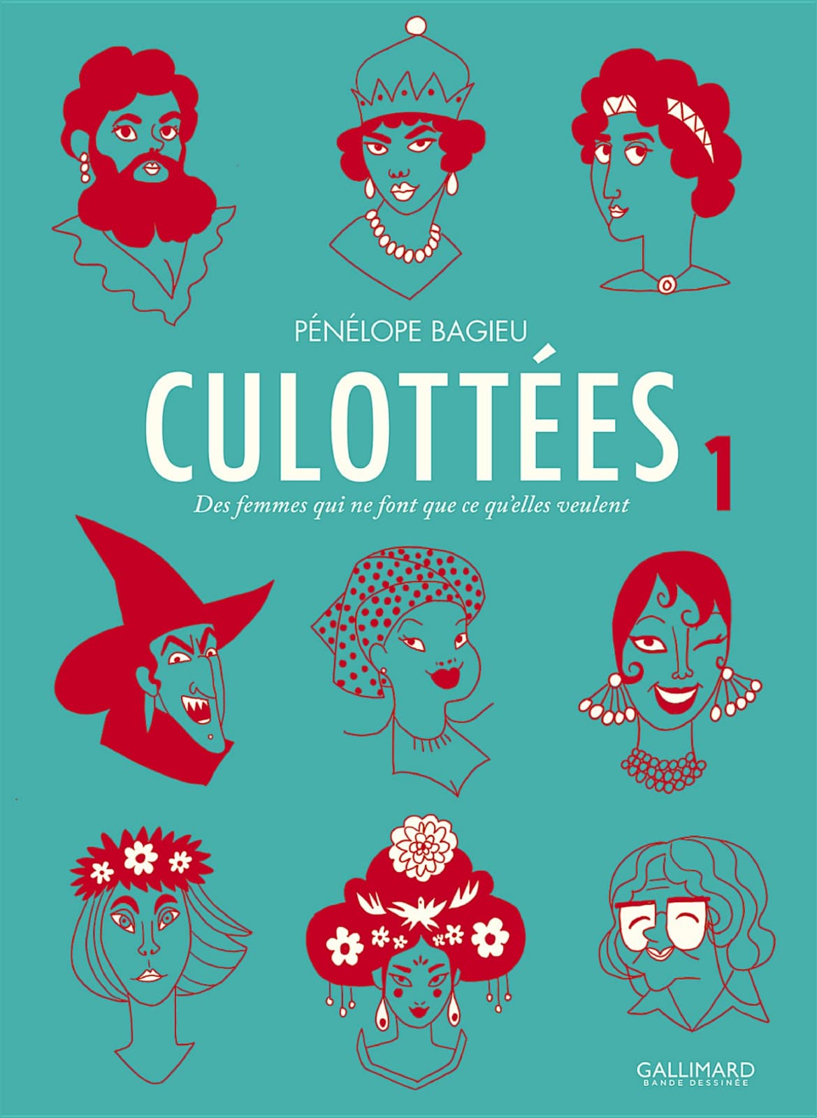 Culottées. Des femmes qui ne font que ce qu'elles veulent (Tome 1)