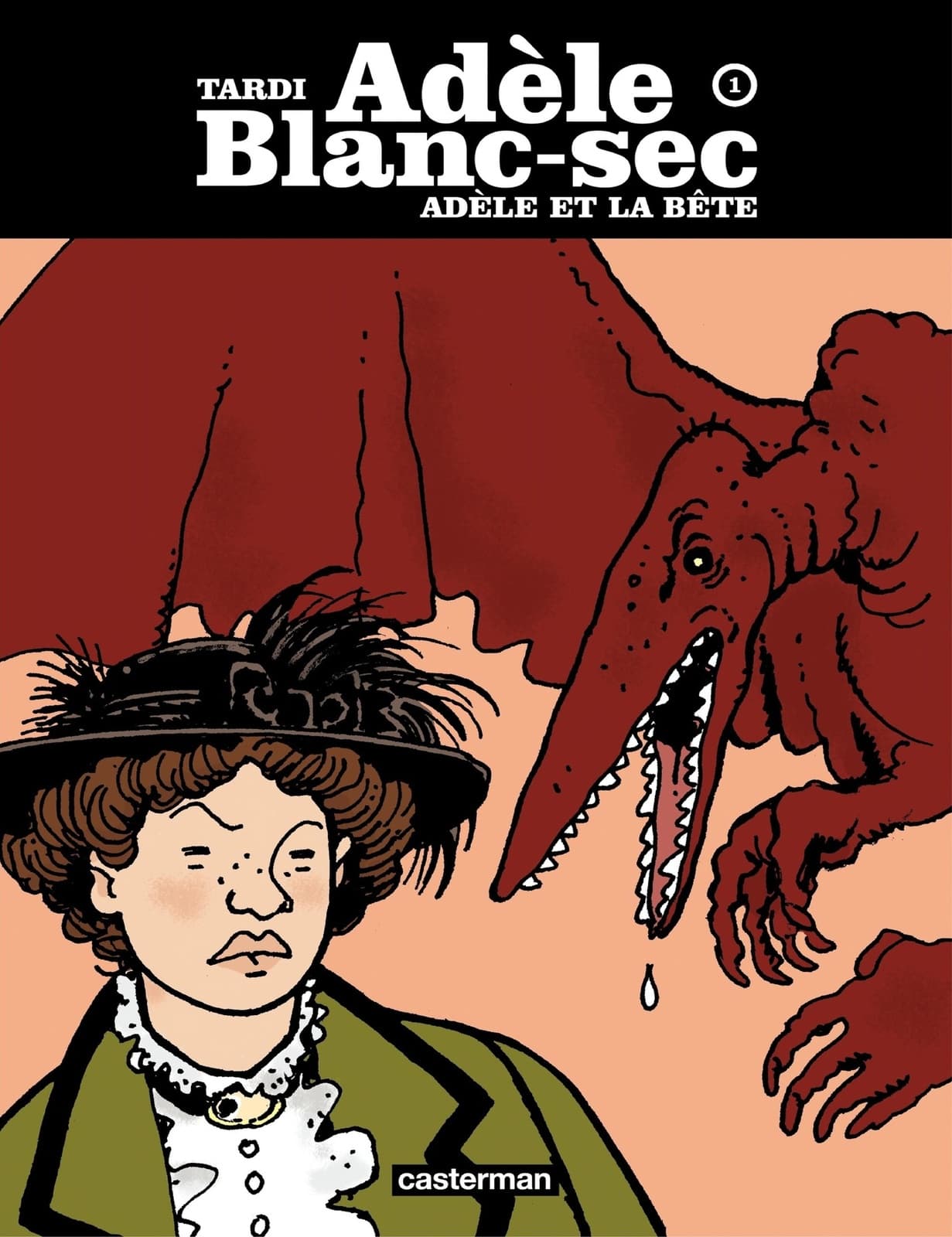Adèle Blanc-sec (T1) - Adèle et la bête