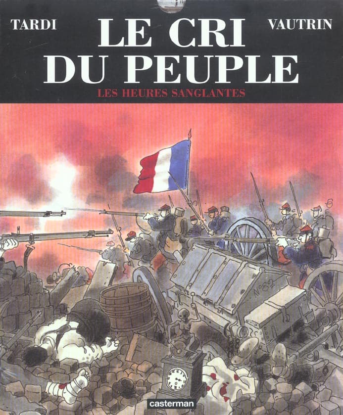Le cri du peuple: Les heures sanglantes