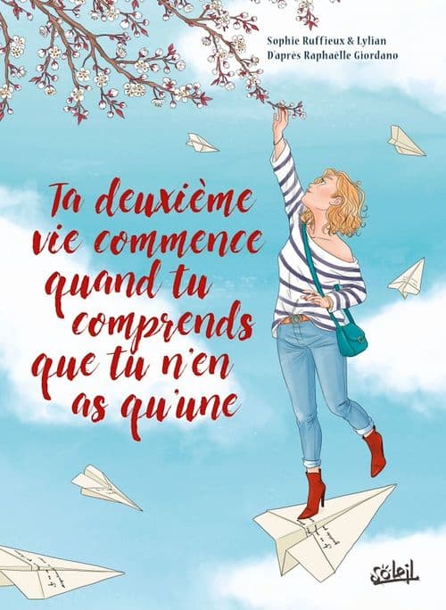 Ta deuxième vie commence quand tu comprends que tu n'en as qu'une - Cover