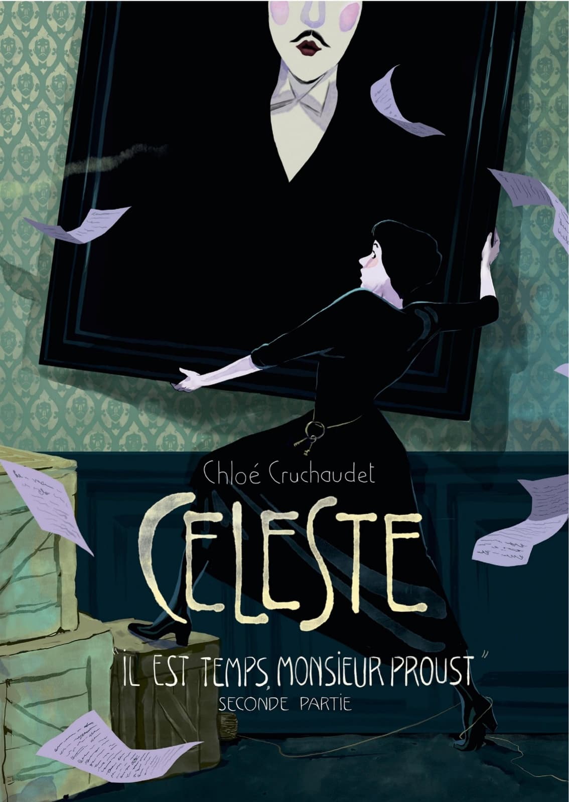 Céleste « Il est temps, monsieur Proust » - Seconde partie - Cover