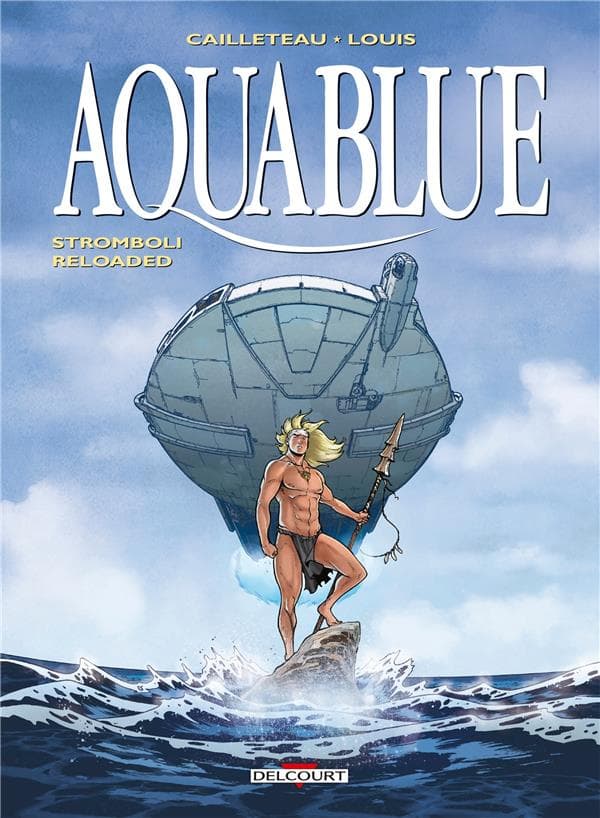 Aquablue Tome 18 : Stromboli Reloaded - Cover