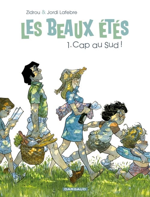 Les Beaux Étés - Tome 1 - Cap au sud ! - Cover
