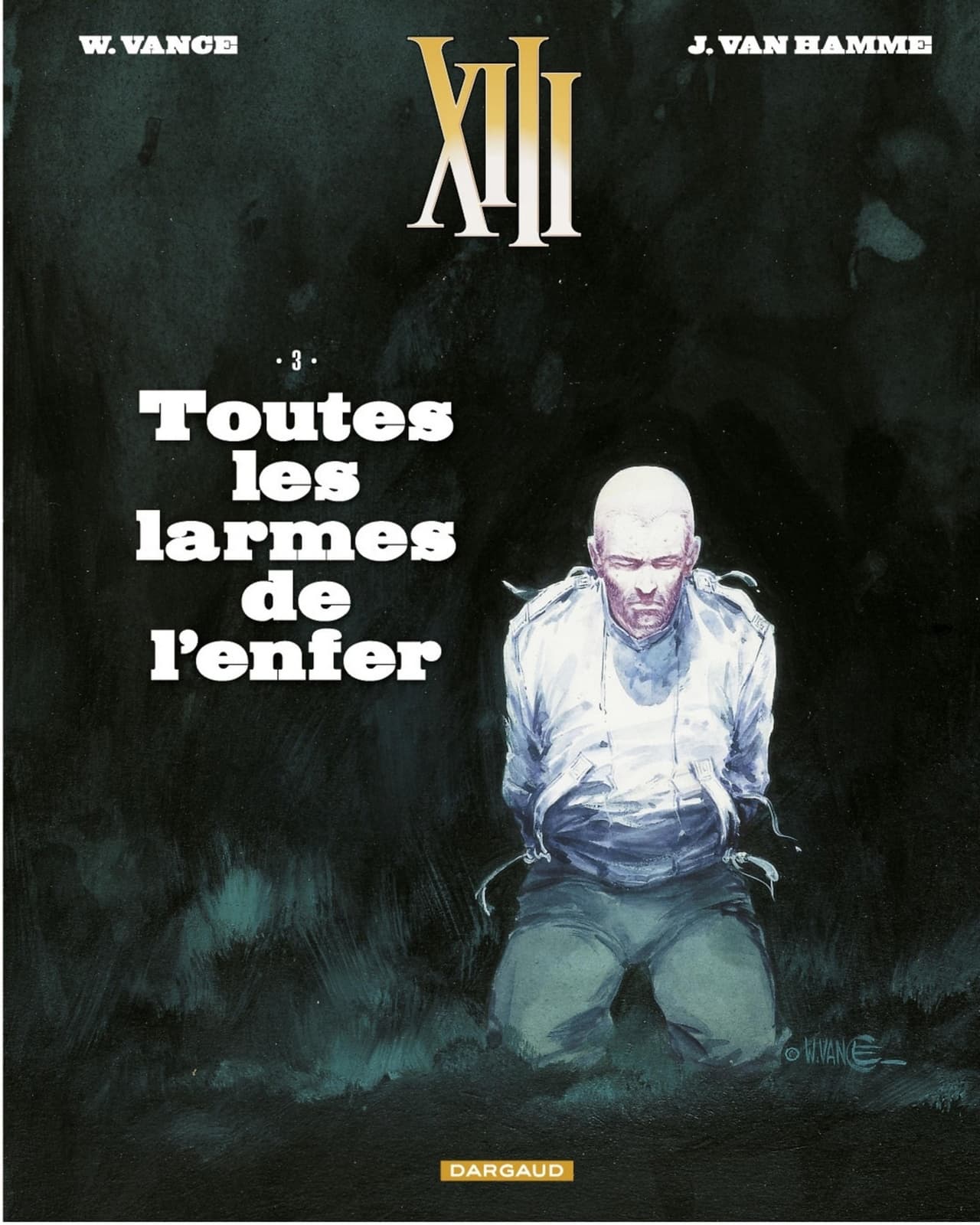 XIII - tome 3 - Toutes les larmes de l'enfer - Cover