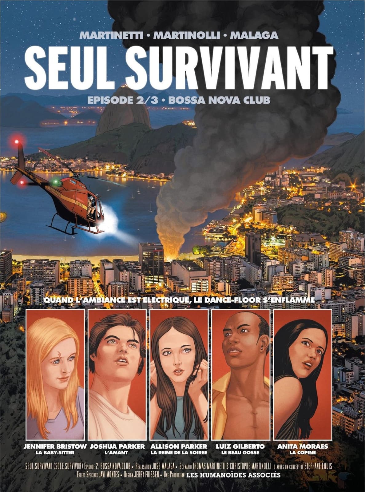 Seul survivant T2 : Bossa Nova Club