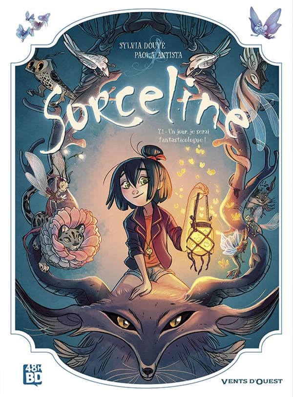 Sorceline Tome 1 : un jour, je serai fantasticologue ! - Cover