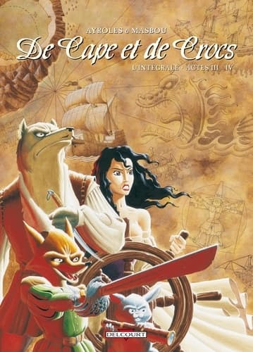 De Cape et de Crocs l'Intégrale Tomes 3 et 4