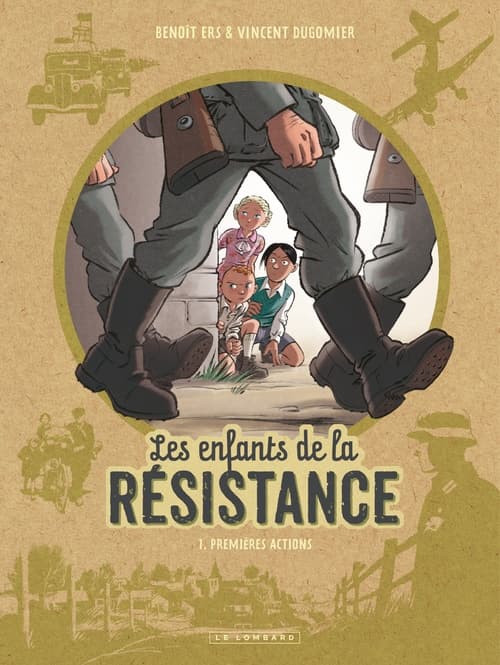 Les Enfants de la Résistance - Tome 1 - Premières actions - Cover