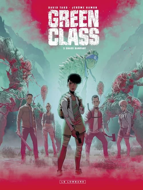 Green Class - tome 3 - Chaos rampant - Cover