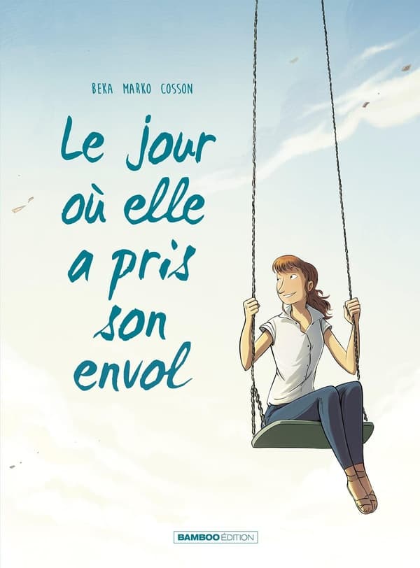 Le jour où... Tome 2 : le jour où elle a pris son envol - Cover