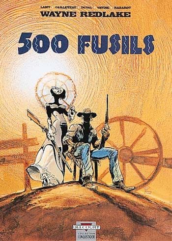 Wayne redlake Tome 1 ; 500 fusils - Cover