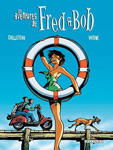 Les aventures de Fred & Bob