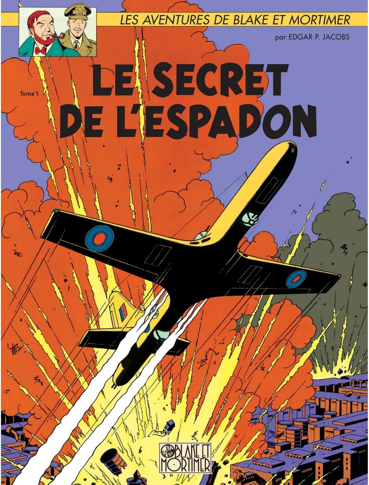 Blake & Mortimer - Tome 1 - Le secret de l'Espadon