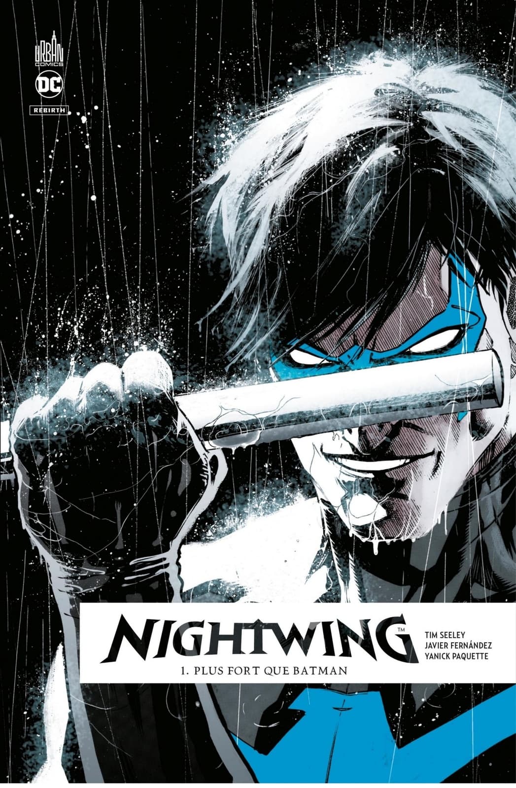Nightwing Rebirth - Tome 1 - Plus fort que Batman