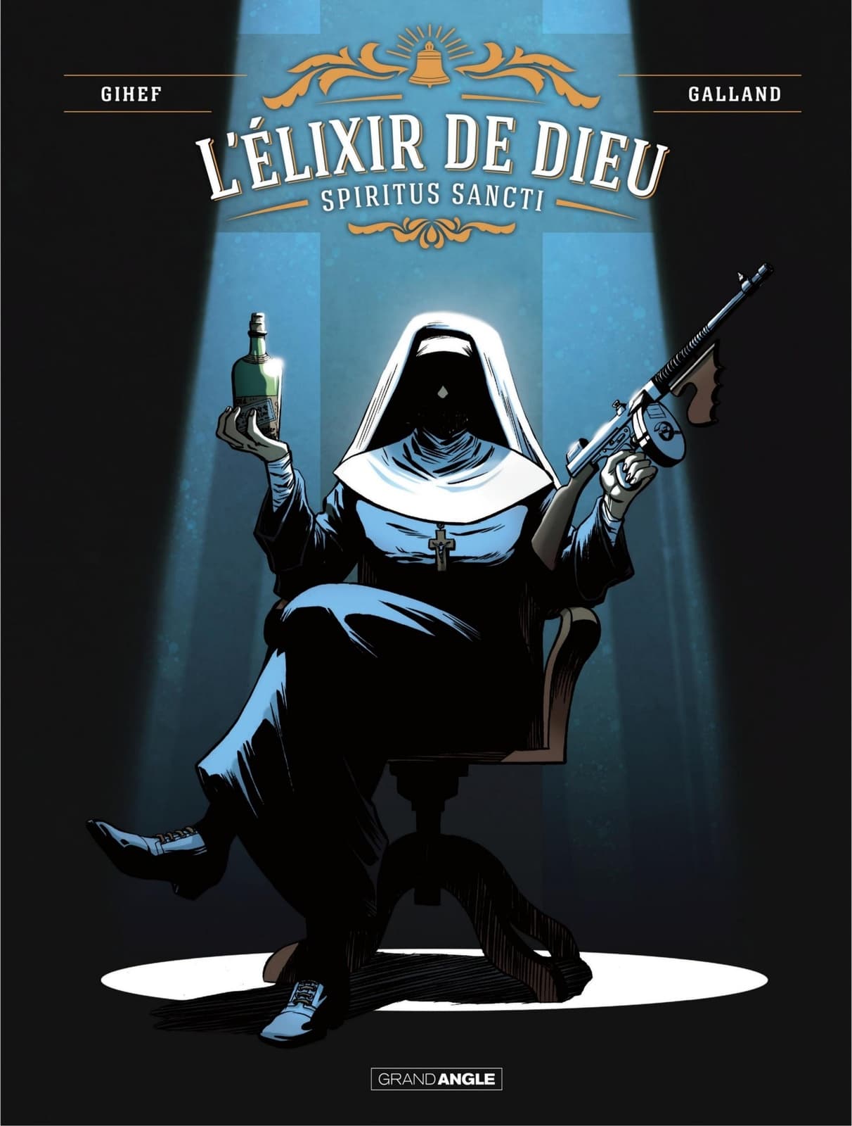 L' Elixir de Dieu - Spiritus Sancti - Tome 1