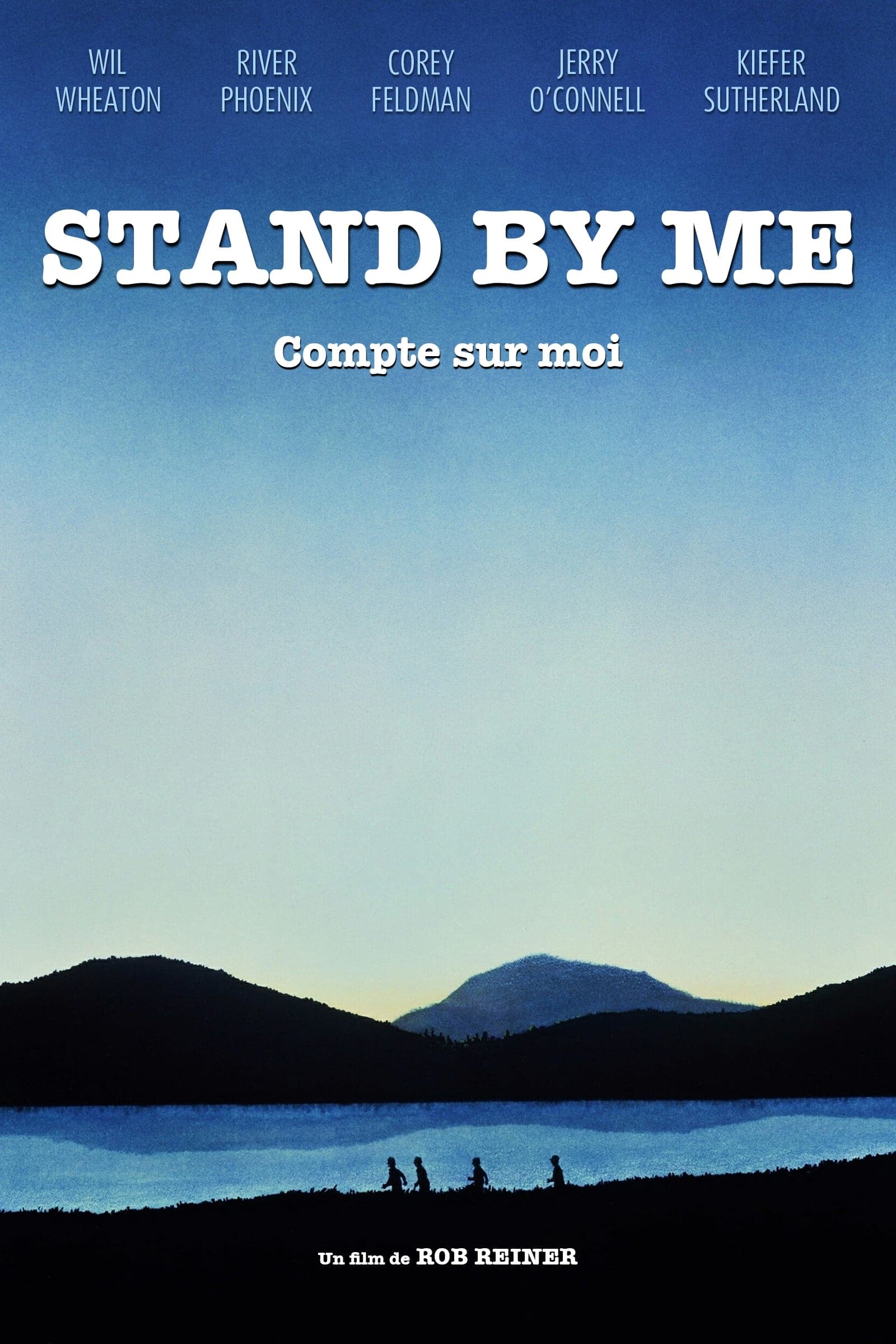 Stand by Me : Compte sur moi